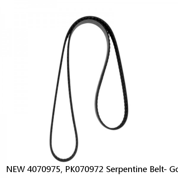 NEW 4070975, PK070972 Serpentine Belt- Goodyear Gatorback The Quiet Belt