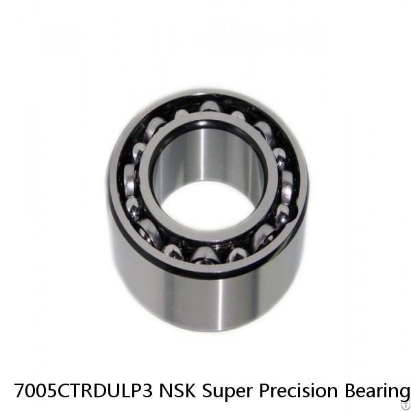 7005CTRDULP3 NSK Super Precision Bearings