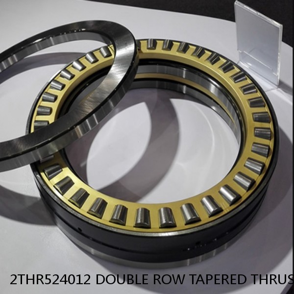 2THR524012 DOUBLE ROW TAPERED THRUST ROLLER BEARINGS #1 image