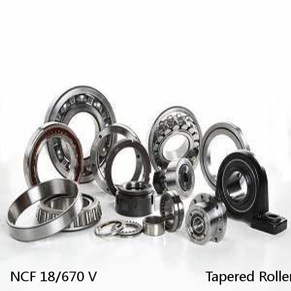 NCF 18/670 V                            Tapered Roller Bearings #1 image