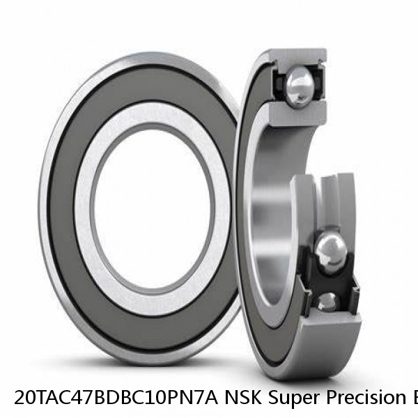 20TAC47BDBC10PN7A NSK Super Precision Bearings #1 image